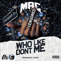 F**k Who Don't Like Me - Single - Mac