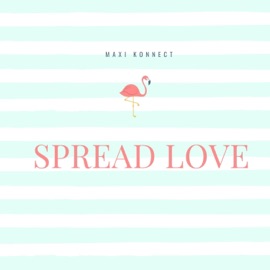 Spread Love Maxi Konnect