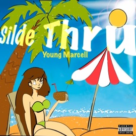 Slide Thru Young Marcell