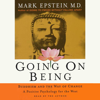Going On Being (Abridged) - Mark Epstein