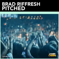 Pitched - Single - Brad Riffresh