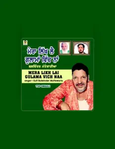 Ascolta Sufi Balwinder Mattewaria, guarda video musicali, leggi la biografia, vedi le date del tour & altro!