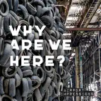 Why Are We Here