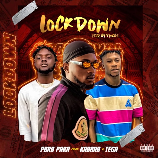 Lockdown (feat. Kabana & Tega)