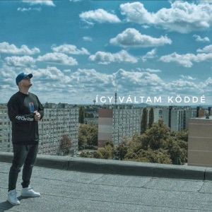 Így váltam köddé - Single