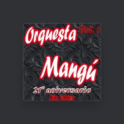 Listen to Orquesta Mangú, watch music videos, read bio, see tour dates & more!