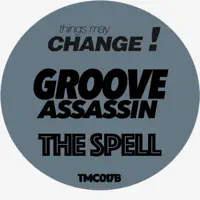 The Spell — Groove Assassin