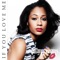 If You Love Me - Tiffany Evans lyrics