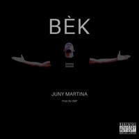 Bèk - Single - Juny Martina
