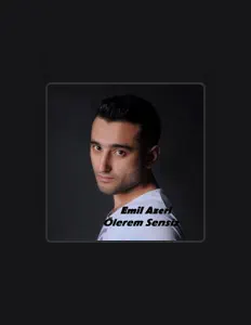 聆聽 Emil Azeri、觀看音樂影片、閱讀小傳、查看巡演日期等！