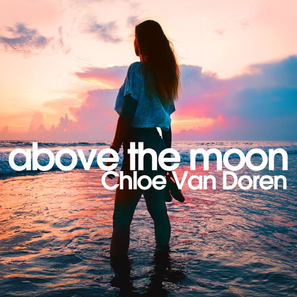 Above the Moon - Single