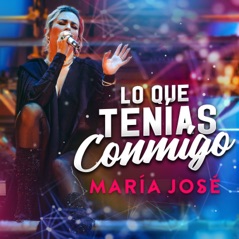 Lo Que Tenías Conmigo - Single