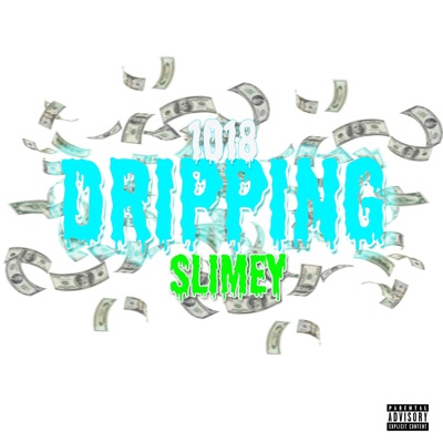 Dripping - Single