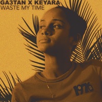 Waste My Time - Single - KOLO & Keyara