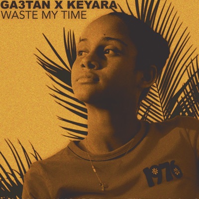 Waste My Time - Single