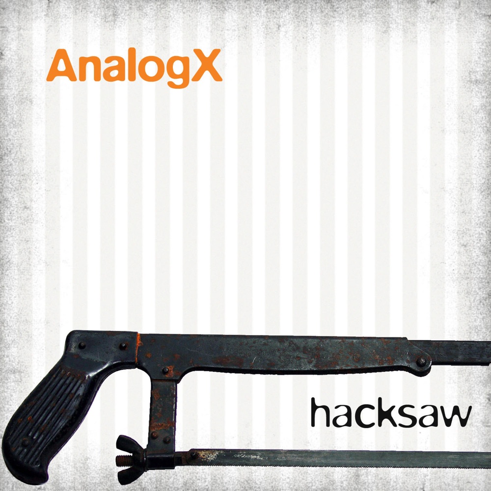 Hacksaw by AnalogX album artwork