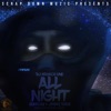 All Night (feat. Gunplay & Jimmy Dade) - Single