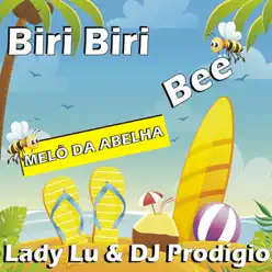 Biri Biri Bee (Baile Funk Mix) [feat. Dj Prodigio] - Single - Lady Lu