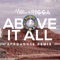 Above It All - Rigga lyrics