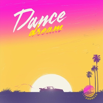 Dance Dream - Single