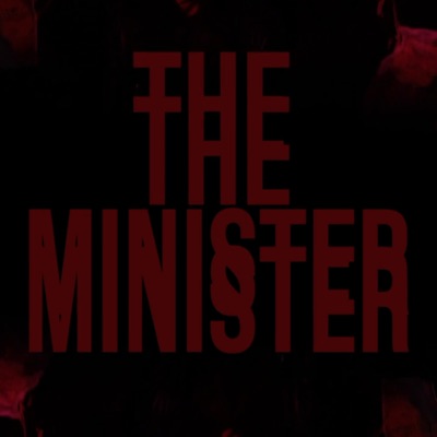 The Minister (feat. DJ Big Worm) - Single