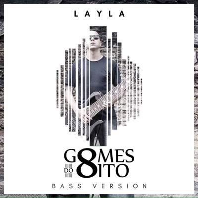 Layla (Bass Version) - Single