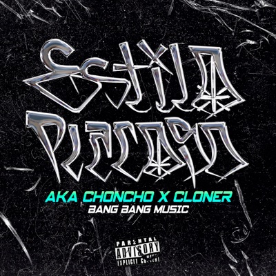 Estilo Placoso (feat. Bang Bang Music & Cloner) - Single
