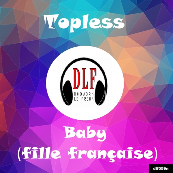 Baby (Fille Française) [Start-Stop Remix]