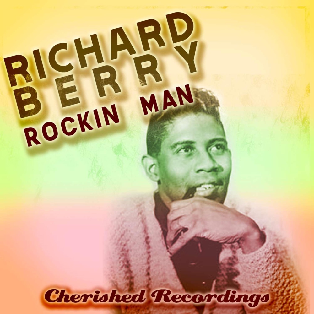 Обложка альбома «Rockin' Man» — Richard Berry