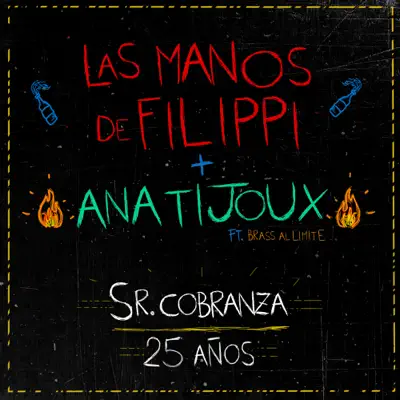 Sr.Cobranza 25 años - Single - Las manos de Filippi