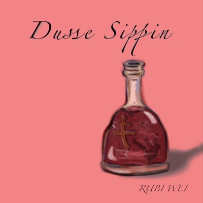 Dusse Sippin' - Single