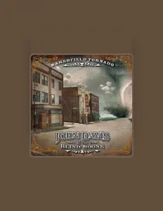 Dengarkan John Davis, tonton video musik, baca bio, lihat tanggal tur & lainnya!
