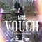 Vouch (feat. Teehxncho & Lonerlifestyle) - LilOgQuan lyrics