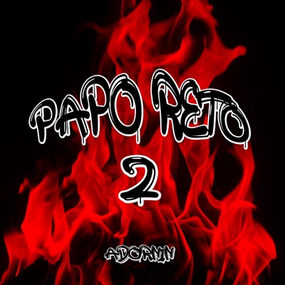 Papo Reto 2 - Single