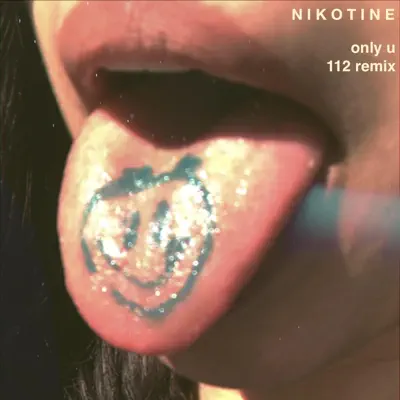 Nikotine adlı sanatçının Only U - Single albümünü dinle