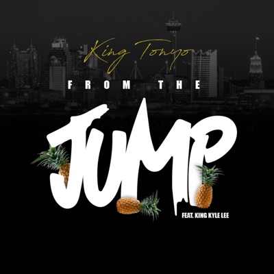 From the Jump (feat. King Kyle Lee) - Single