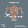 Mark Elder Fantasio, Act 1: Overture Offenbach: Fantasio