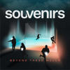 Beyond These Walls - Souvenirs Worship new Song