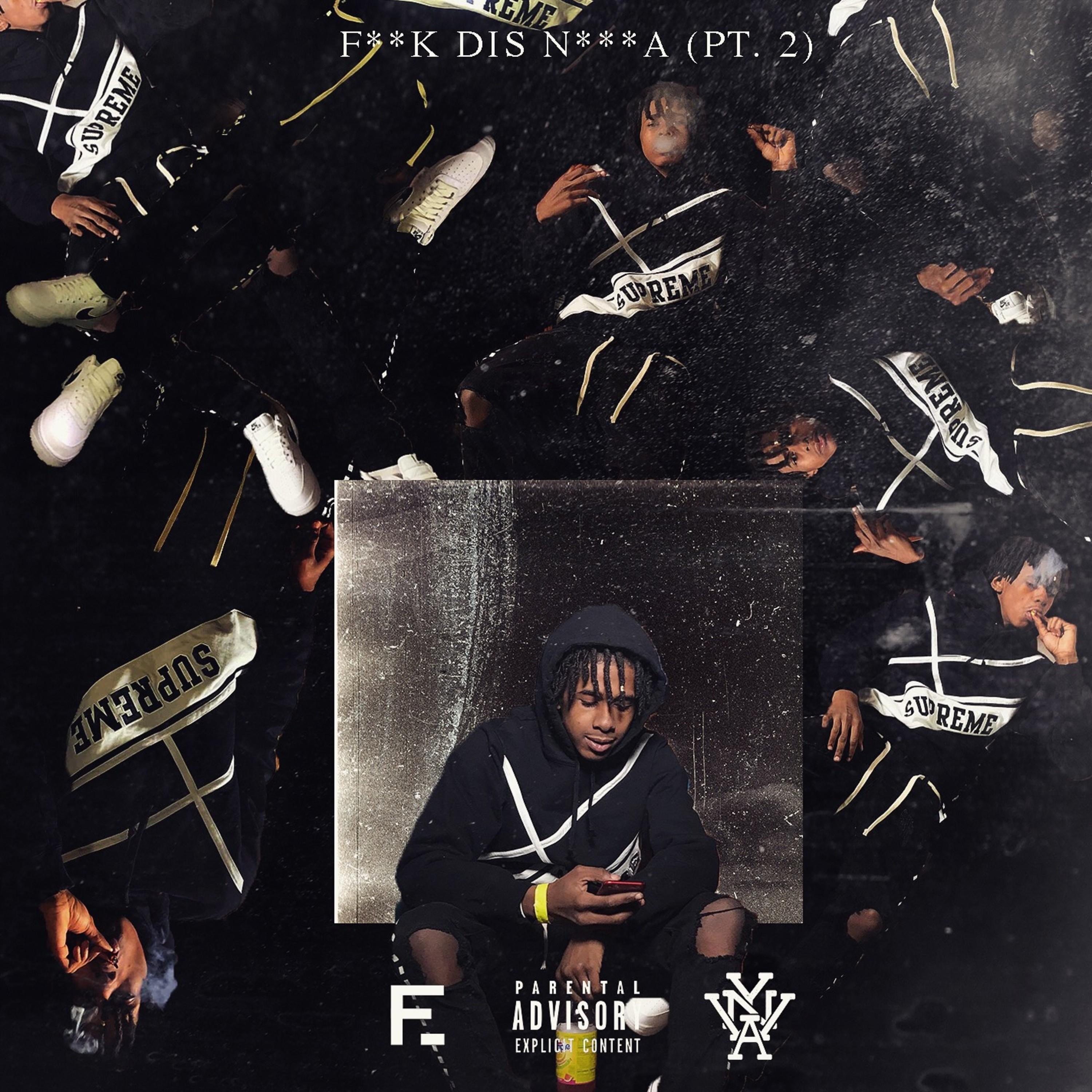 Fuck Dis Nigga, Pt. 2