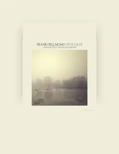 Listen to Frank Hellmond, watch music videos, read bio, see tour dates & more!