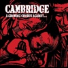 Cambridge - Your Government Is Trying to Kill You