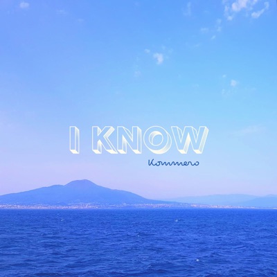I Know - Single