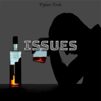Issues - Single - Dylan Toole