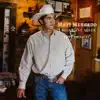 Matt Mercado - I Should've Never Left Mexico