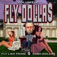 Fly Dolla$, Vol. 2 (feat. Da$h Dolla$) - Fly Dolla$