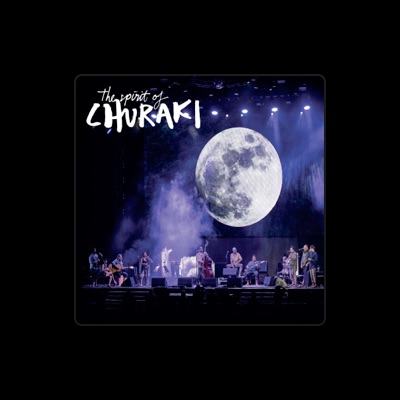 Listen to The Spirit of Churaki, watch music videos, read bio, see tour dates & more!