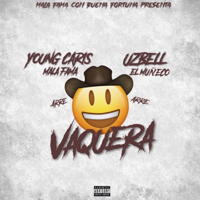 Vaquera (feat. Uzbell) - Single