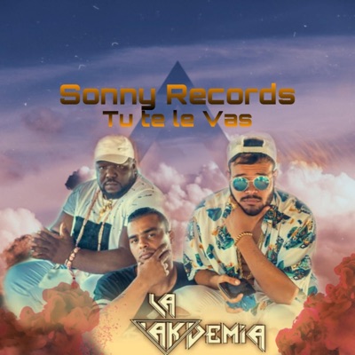 Tu Te Le Vas/La Ak-Demia - Single