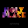 Holy Place - EP