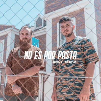 No Es por Pasta (feat. Mr. Poison) - Single